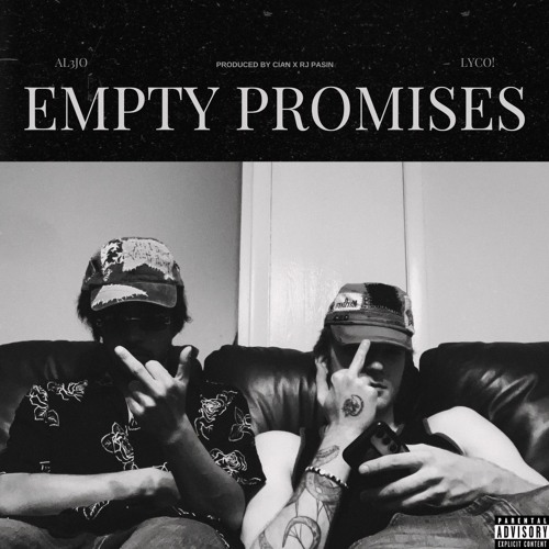 EMPTY PROMISES (feat. lyco!) (Prod.byCian x RJpasin)