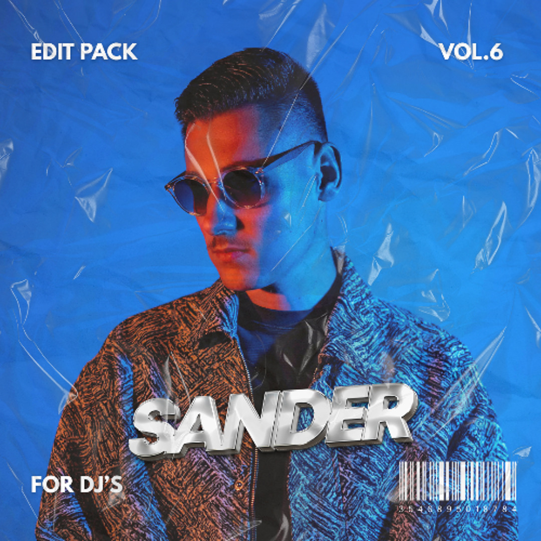 Stream EDIT PACK VOL.6 by SANDER / DJ | Listen online for free on