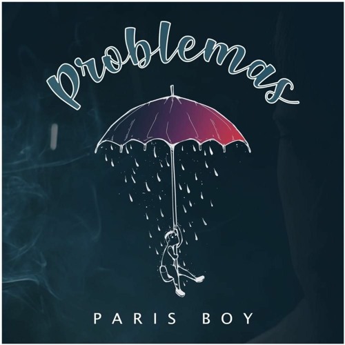 Paris Boy Problemas Mcy Beats Remix By Mcy Beats