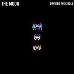 THE MOON - DRAWING THE CIRCLE