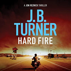 [VIEW] EPUB 📝 Hard Fire: A Jon Reznick Thriller, Book 10 by  J. B. Turner,Jeffrey Ka