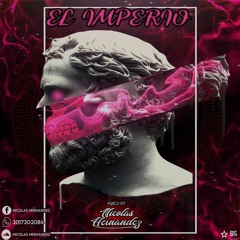 EL IMPERIO (MIXED BY NICOLAS HERNANDEZ)