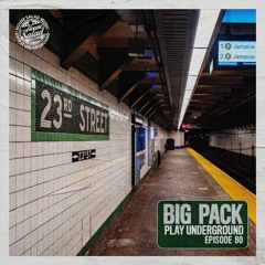 Big Pack | Play Underground 80