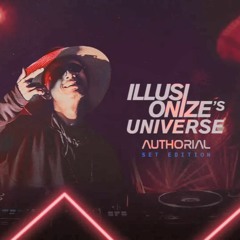 Illusionize Universe - Authorial Set 2020 LIVE