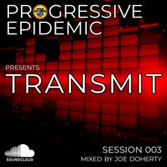TRANSMIT 003 - Mixed by Joe Doherty