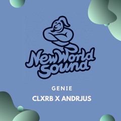 New World Sound - Genie (CLXRB & ANDRJUS Remix)