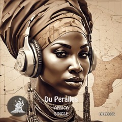 Du Peralles - Africa [Deepening Records]