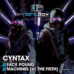 Cyntax & The Fi5th- Machines- Dirtbox Recordings- 2023