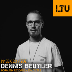 WEEK-20 | 2021 LTU-Podcast - Dennis Beutler