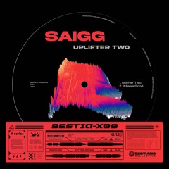 TL PREMIERE : Saigg - Uplifter Two [Bestiario Collective]