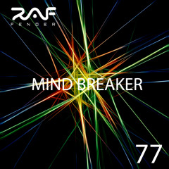 Raf Fender Mind Breaker 77