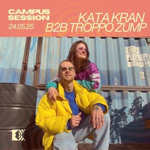 Kata Kran B2B Troppo Zump @ EinKlang CampusSession 05 - 2025