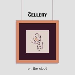 The Gellery (lyrics by Ria April Avalon) - Catch the Tide