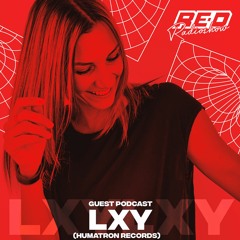 Red After Party Radio Show - 011 Lxy