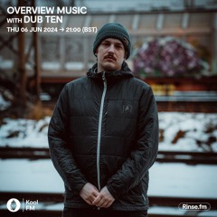 Overview Music with Dub Ten - Kool FM : 06/06/24