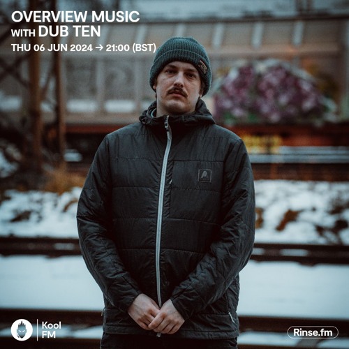 Overview Music with Dub Ten - Kool FM : 06/06/24