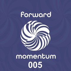 Forward Momentum 005