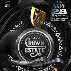 CROWN ESTATE NOV 28TH 2025 PROMO MIX