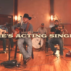 Cody Johnson-She’s Acting Single (Acoustic)