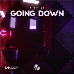 Theis EZ - Going Down