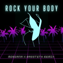 Morgana, Bassteth - Rock Your Body