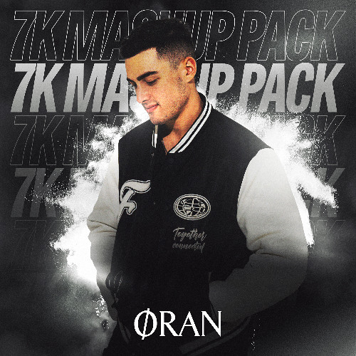 ORAN 7K MASHUP PACK [FREE DOWNLOAD]