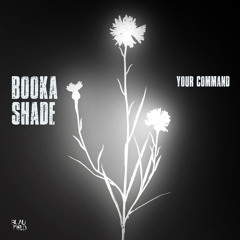 Premiere: Booka Shade - Your Command [Blaufield]