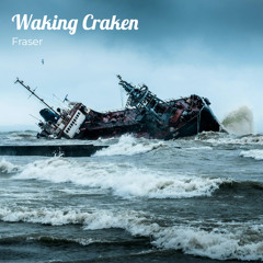 Waking Craken