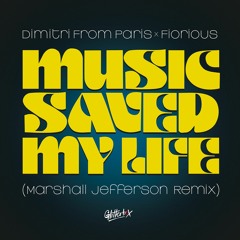 Dimitri From Paris x Fiorious 'Music Saved My Life (Marshall Jefferson Remix)' - Out 27.08