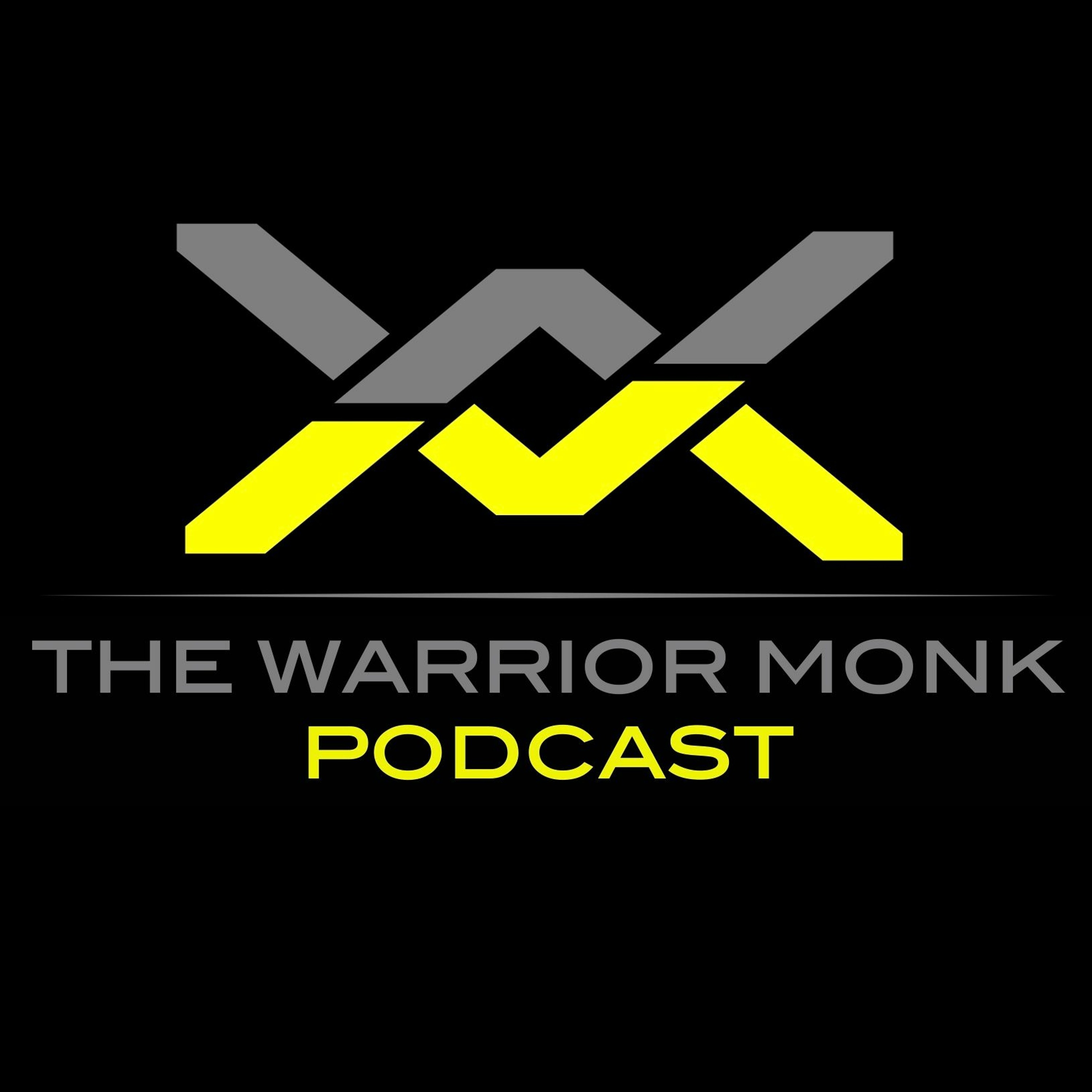 The Warrior Monk Podcast