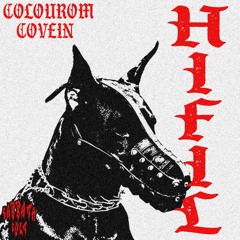 COVEIN x COLOUROM - HIFIL