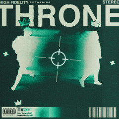 Throne (ft TommyPAPI)