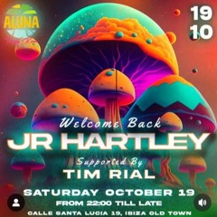 JR Hartley & Tim Rial @ Aluna Ibiza Old Town 19.10.2024