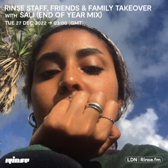 Rinse Staff, Family & Friends Takeover: Sali - 27 December 2022