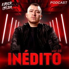 Erick Ibiza - Inedito 5 (Promo Podcast)