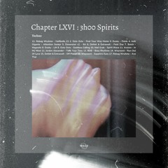 Chapter LXVI : 3h00 Spirits