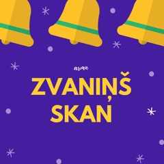 zvaniņš skan