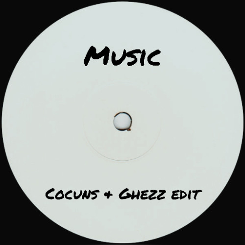 Madonna - Music (Cocuns & Ghezz Edit)
