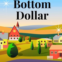 Kindle Bet Your Bottom Dollar : (The Bottom Dollar Series) (Bottom Dollar Girls Book 1)