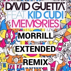 David Guetta Feat. Kid Cudi - Memories (MORRILL Extended Remix)