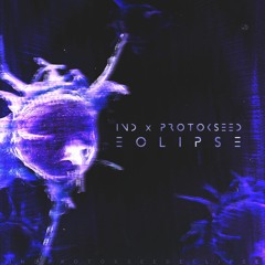 IND x Protokseed_Eclipse
