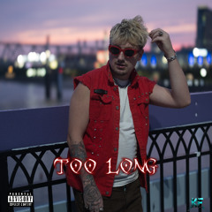 Too Long