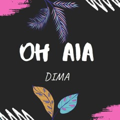 DIMA - OH AIA