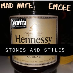 Stones And Stiles X MADD Nate