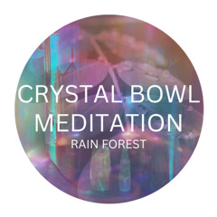 Crystal Singing Bowl Meditation | Rainforest Thunderstorm | Lavender Sky | 30 Minutes