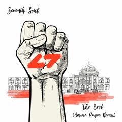 Seventh Soul - The End (Amour Propre Remix) [trndmsk]