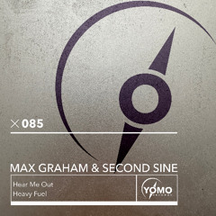 Max Graham, Second Sine - Hear Me Out [YOMO Records]