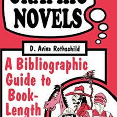 [Read] EBOOK 💕 Graphic Novels: A Bibliographic Guide to Book-Length Comics by  D. Av