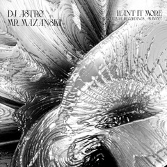 DJ Astrø & Mr. Mazanski - Want It More