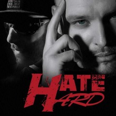 Hate Hard